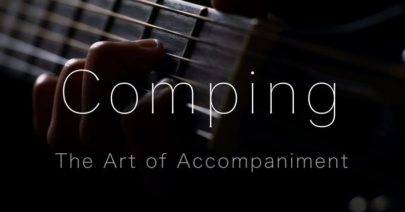 Comping - The Art of Accompaniment